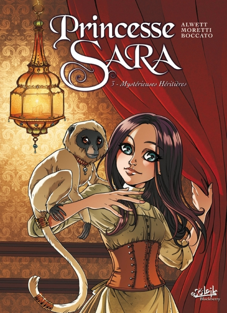 PRINCESSE SARA T03 - MYSTERIEUSES HERITIERES -  Alwett - SOLEIL