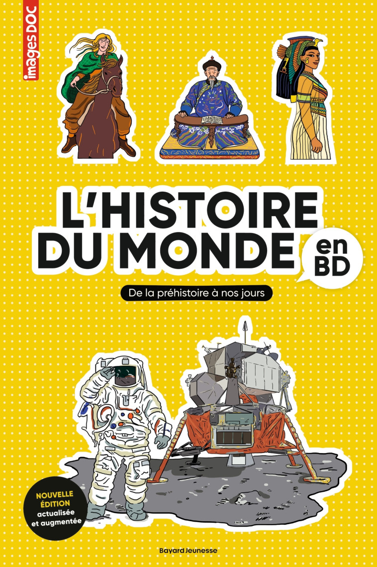 Histoire du monde en BD -  , Pascale Bouchié, Catherine Loizeau, Béatrice Veillon - BAYARD JEUNESSE