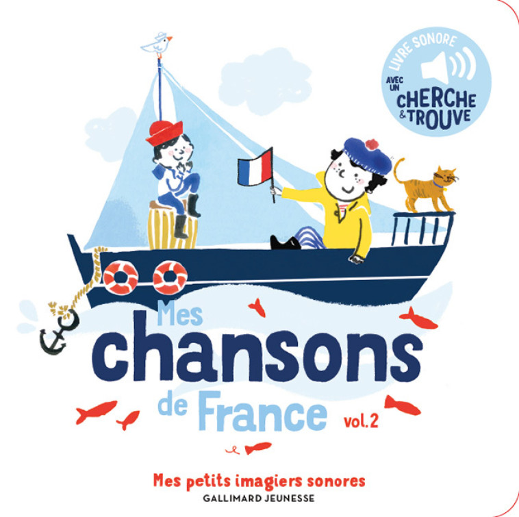 MES CHANSONS DE FRANCE - VOL02 - DES SONS A ECOUTER, DES IMAGES A REGARDER - Clémence Pénicaud - GALLIMARD JEUNE