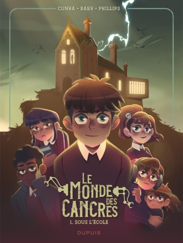 Le monde des cancres - Tome 1 - Sous l'école - Bary Nicolas Bary Nicolas, Nina Phillips Nina Phillips, Carbone Carbone, Cunha Justine Cunha Justine, Phillips Phillips, Phillips Nina Phillips Nina - DUPUIS