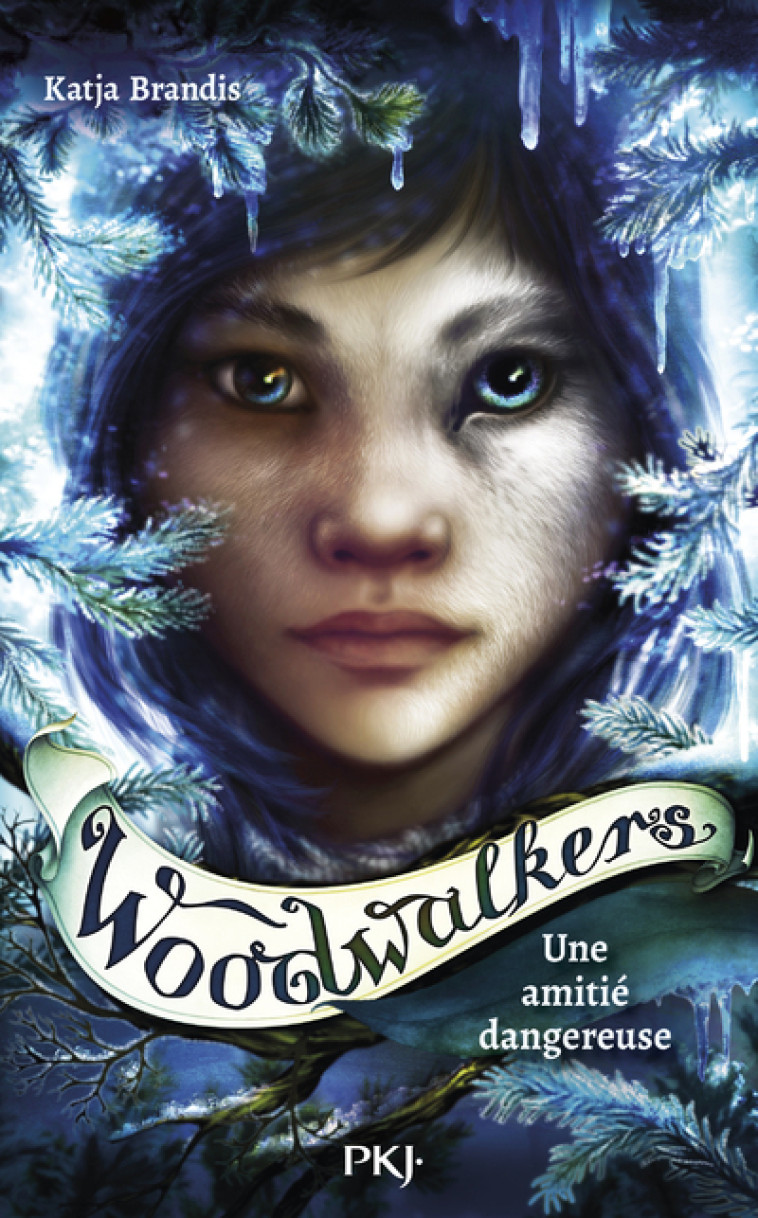 WOODWALKERS - TOME 2 UNE AMITIE DANGEREUSE - Katja Brandis, Virginie Cantin - POCKET JEUNESSE