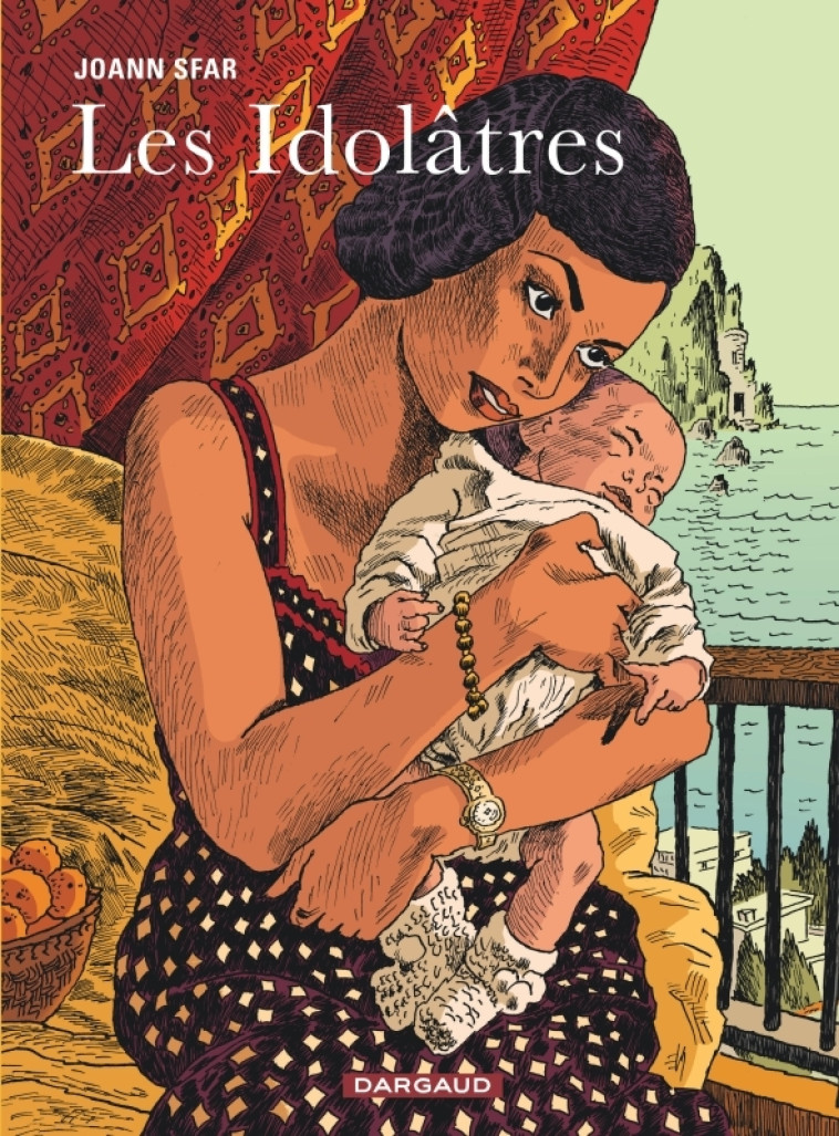 LES IDOLATRES - Sfar Joann Sfar Joann - DARGAUD