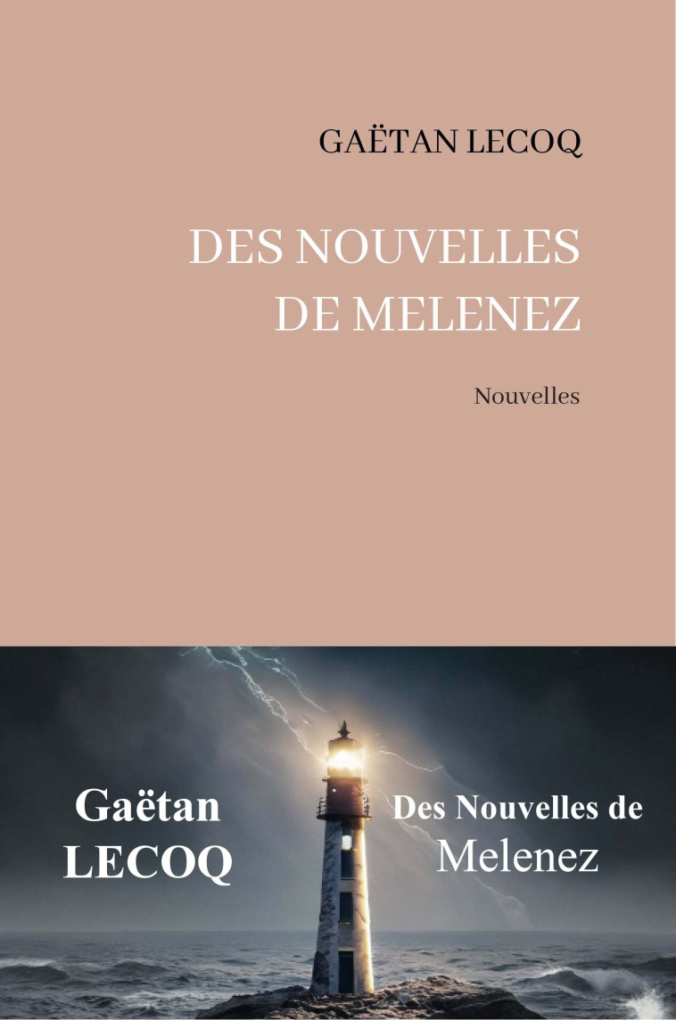 Des nouvelles de Melenez - Gaëtan Lecoq - PART COMMUNE