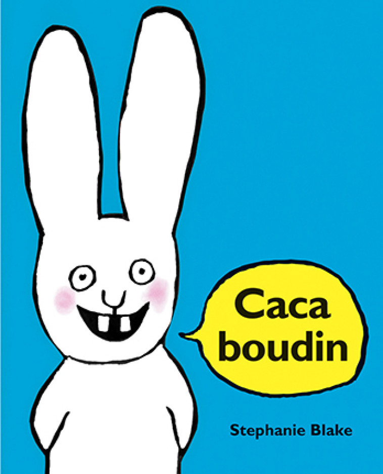 CACA BOUDIN - Stéphanie Blake - EDL