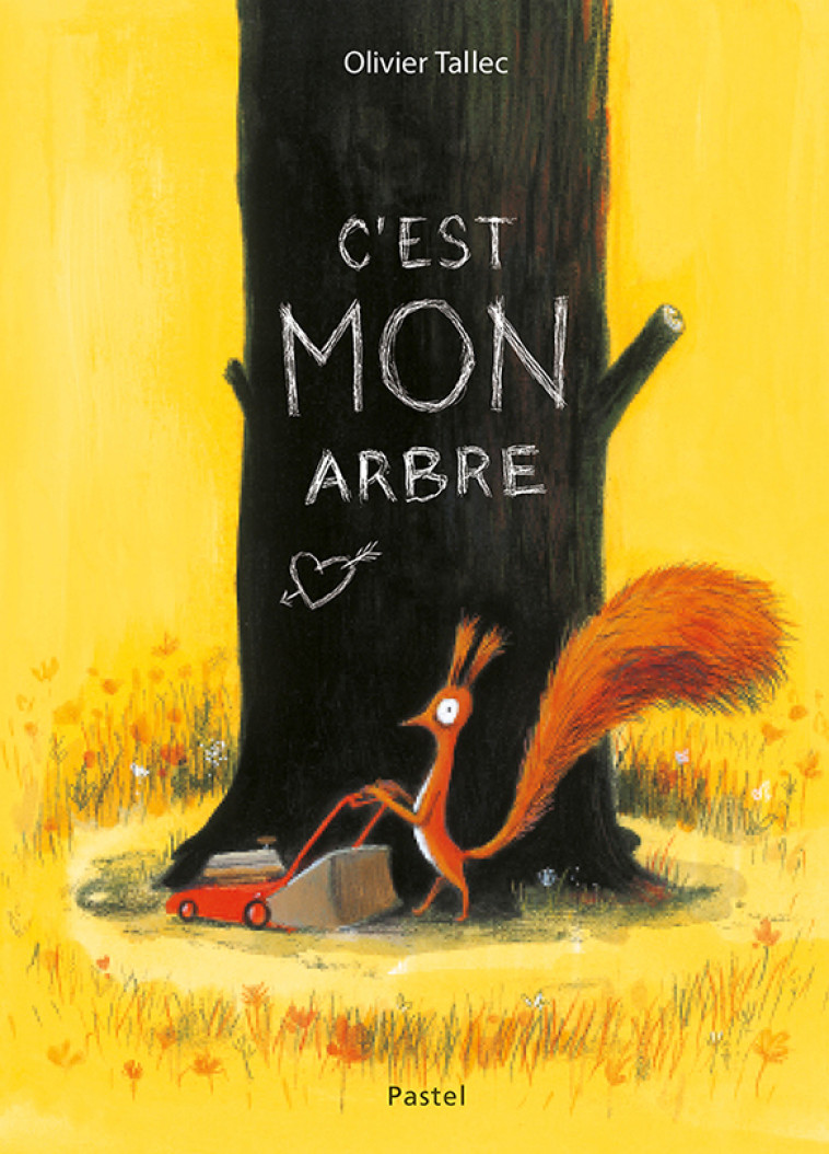 C-EST MON ARBRE - Olivier Tallec - EDL