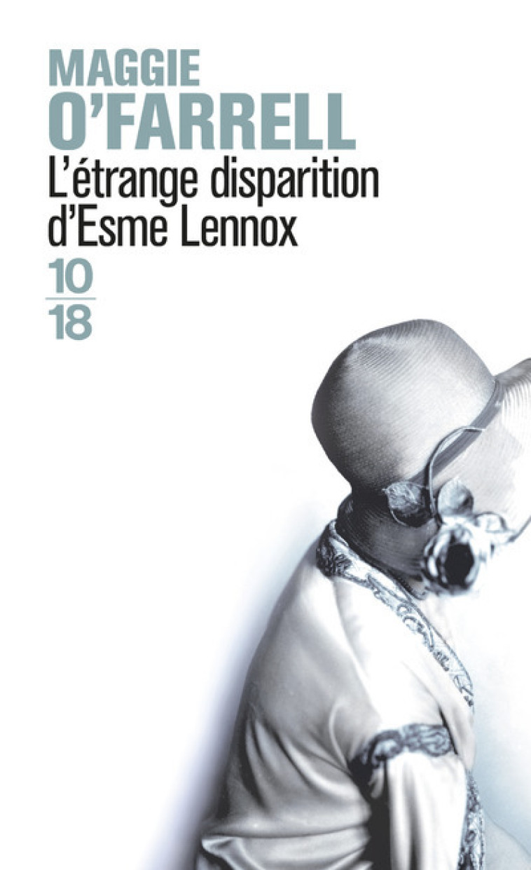 L-ETRANGE DISPARITION D-ESME LENNOX - Maggie O'Farrell, Michèle VALENCIA - 10 X 18