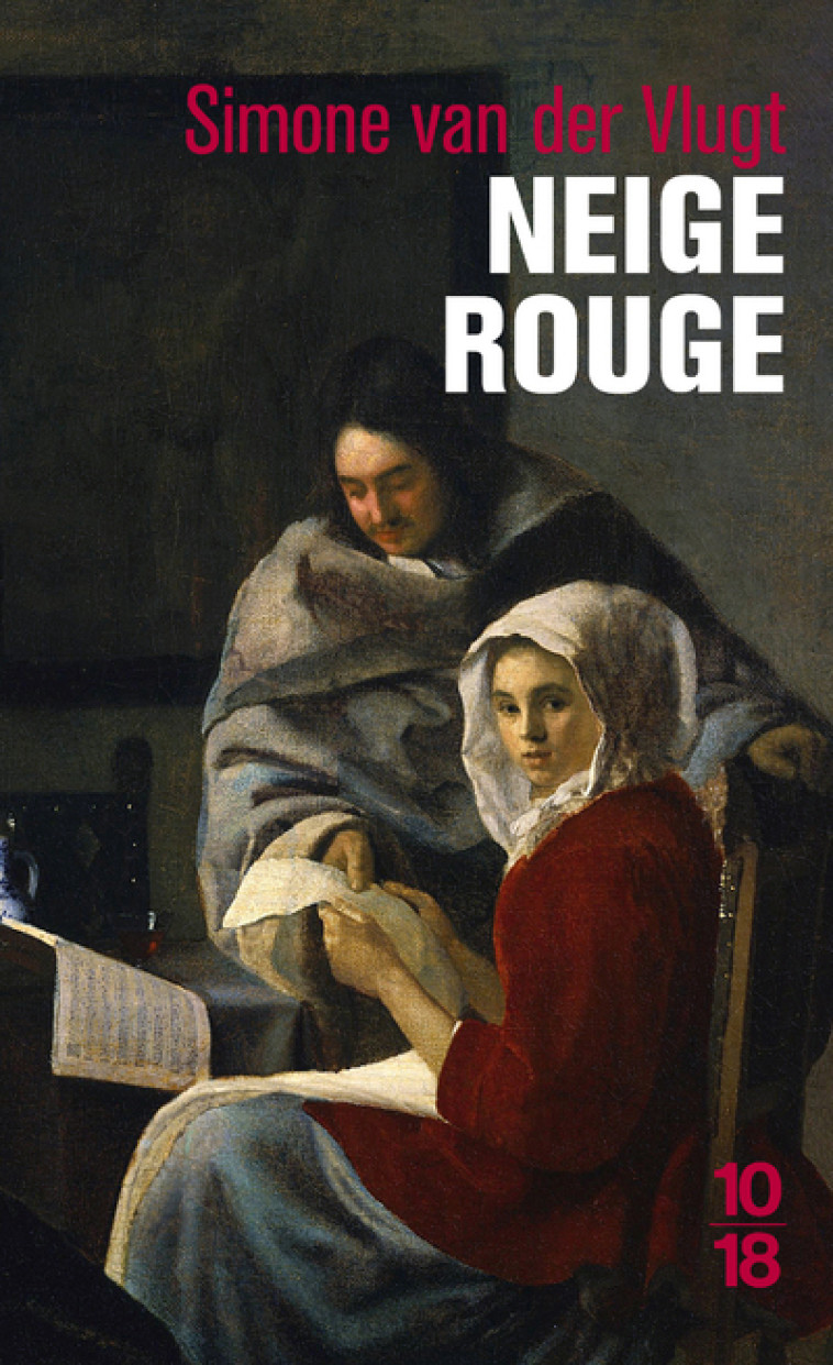 NEIGE ROUGE - Simone Van Der Vlugt, Guillaume Deneufbourg - 10 X 18