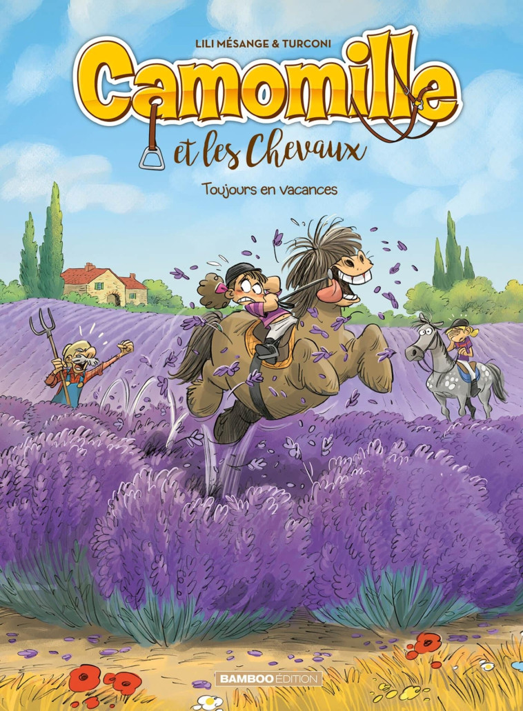 CAMOMILLE ET LES CHEVAUX - TOME 12 - TOUJOURS EN VACANCES - Stefano Turconi, Lili Mésange - BAMBOO