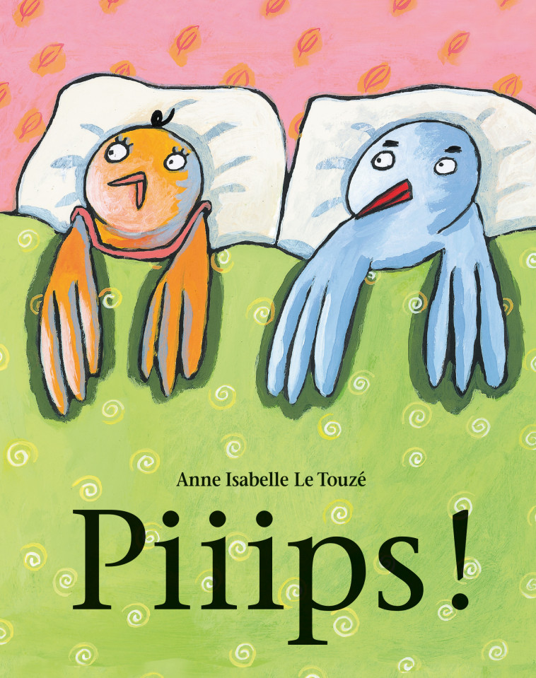 PIIIPS ! -  Le Touzé Anne Isabelle, Anne Isabelle Le Touzé - EDL