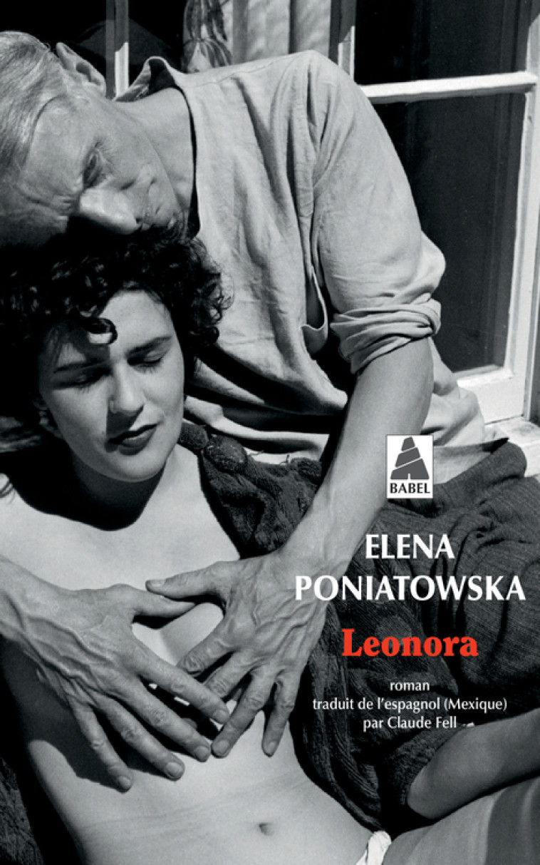 Leonora - Elena Poniatowska, Claude Fell - ACTES SUD