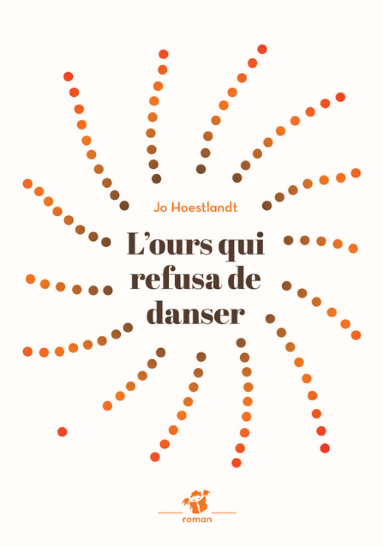 L-OURS QUI REFUSA DE DANSER - Jo Hoestlandt - THIERRY MAGNIER