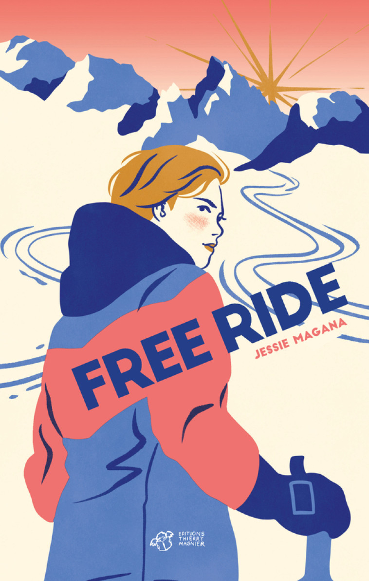 FREE RIDE - Jessie Magana, Johanne Licard - THIERRY MAGNIER