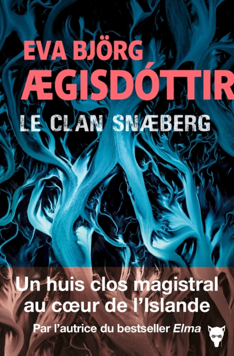 LE CLAN SNAEBERG - Eva Björg Ægisdóttir - MARTINIERE BL