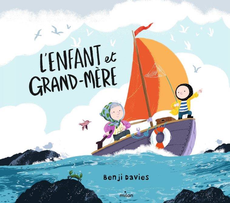 L-ENFANT ET GRAND-MERE - Benji Davies - MILAN