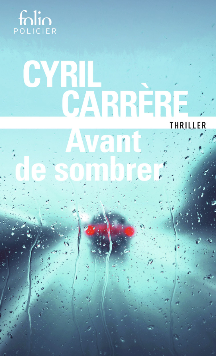 AVANT DE SOMBRER - Cyril Carrère - FOLIO