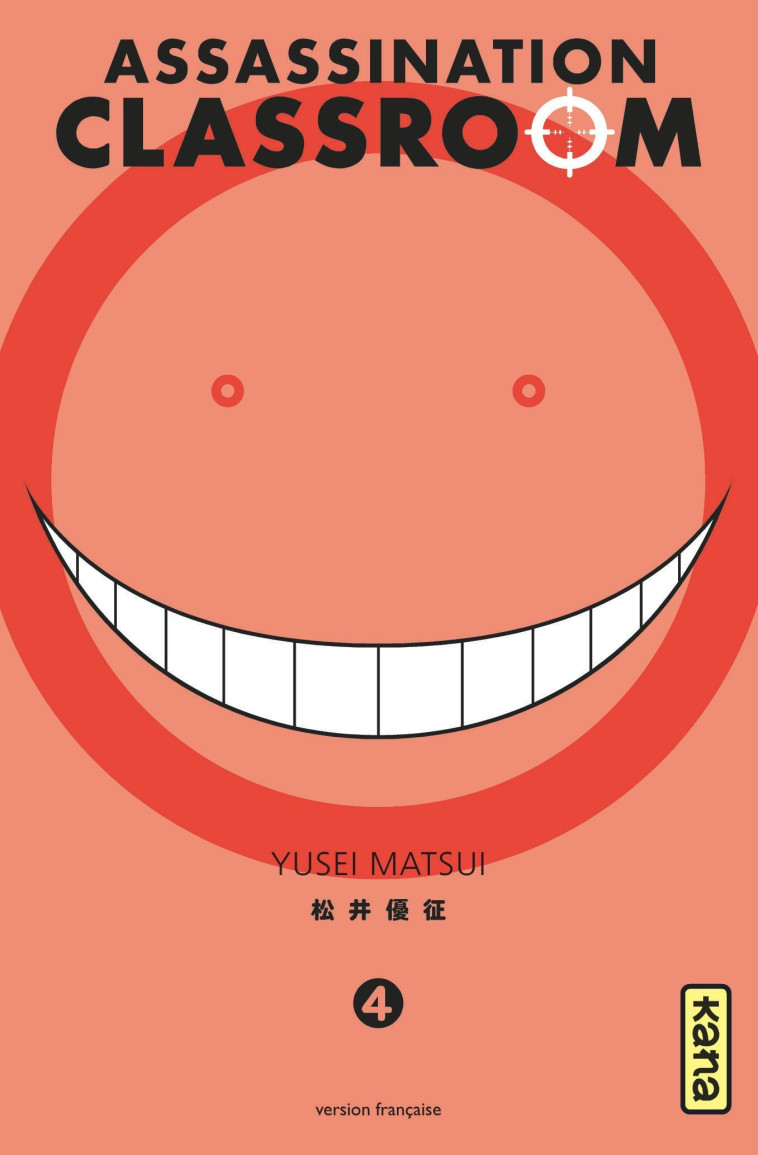 Assassination classroom - Tome 4 - Yusei Matsui Yusei Matsui,  Yusei Matsui - KANA