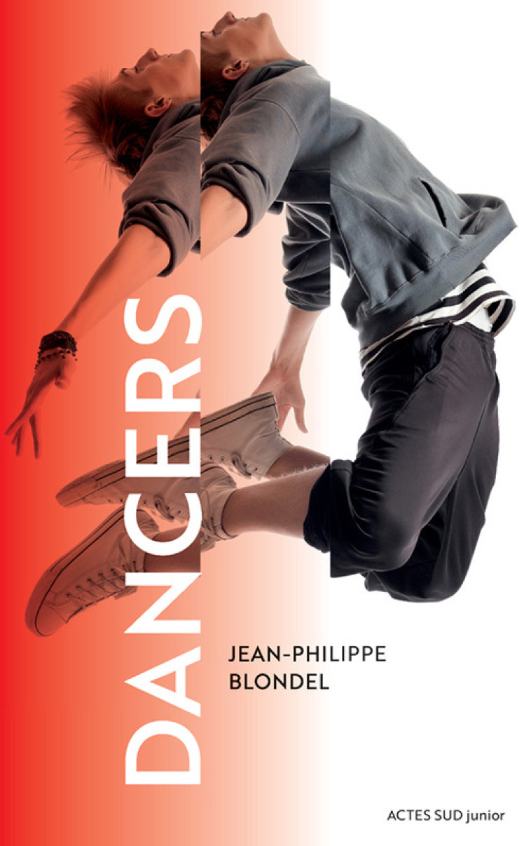 DANCERS - Jean-Philippe Blondel - ACTES SUD