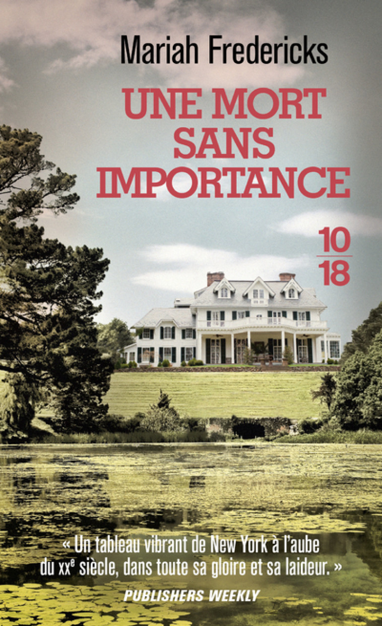 UNE MORT SANS IMPORTANCE - VOL02 - Mariah Fredericks, Corine Derblum - 10 X 18