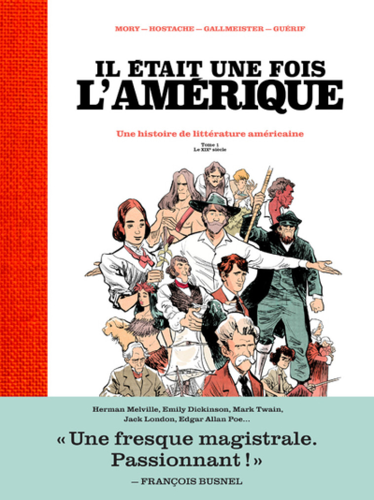 Il était une fois l'Amérique - Tome 1 Le XIXè siècle - Catherine Mory, Jean-Baptiste HOSTACHE - LES ARENES BD