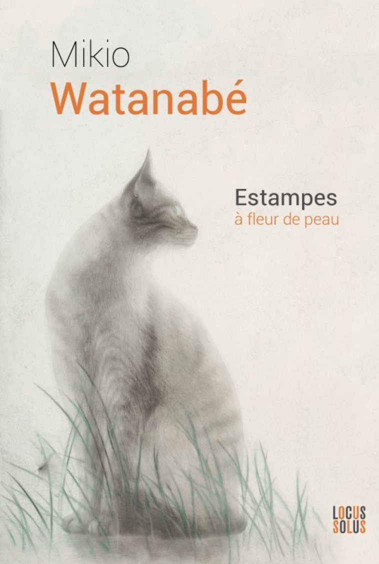 MIKIO WATANABE - ESTAMPES A FLEUR DE PEAU - Mikio Watanabé - LOCUS SOLUS