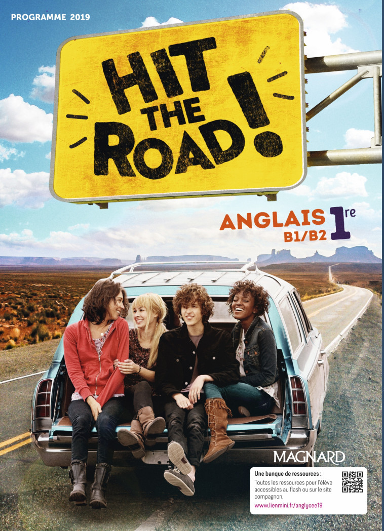 HIT THE ROAD! ANGLAIS 1RE (2019) - MANUEL ELEVE - Vincent Aufauvre, Maxime Badet, Gaël Mourot-Poirion, Anaïs Yeretzian, Manuel Jobert, Laure Chourgnoz, Kathryn Hart, Gaël Manescau, Yasmine Trouillard, Héliette  Garcia-Fernandez - MAGNARD