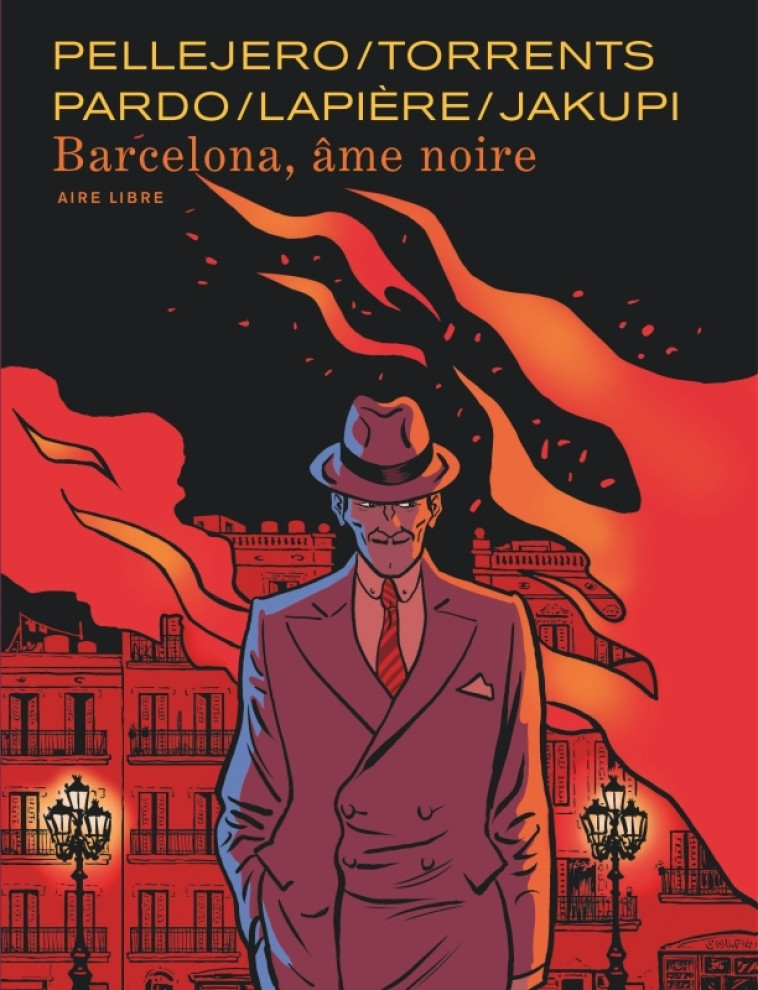 BARCELONA, AME NOIRE -  Lapière Denis - DUPUIS