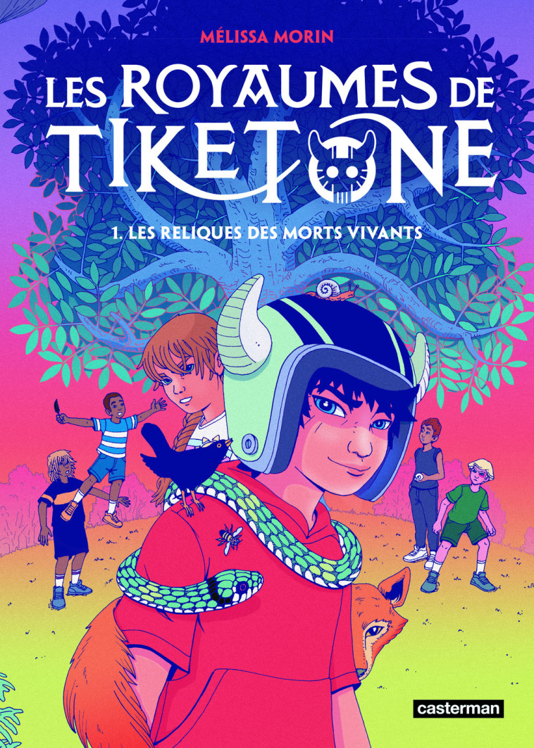 LES ROYAUMES DE TIKETONE - VOL01 - LES RELIQUES DES MORTS VIVANTS -  Morin Melissa,  MELISSA MORIN, Mélissa Morin - CASTERMAN