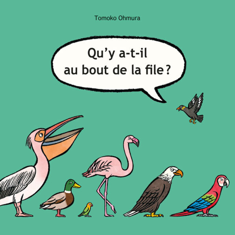 QU-Y A-T-IL AU BOUT DE LA FILE ? -  Ohmura Tomoko, Tomoko Ohmura, Corinne Atlan - EDL