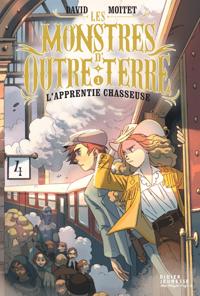 LES MONSTRES D-OUTRE-TERRE, TOME 1 - L-APPRENTIE-CHASSEUSE - David Moitet, Carlotta Dicataldo - DIDIER JEUNESSE