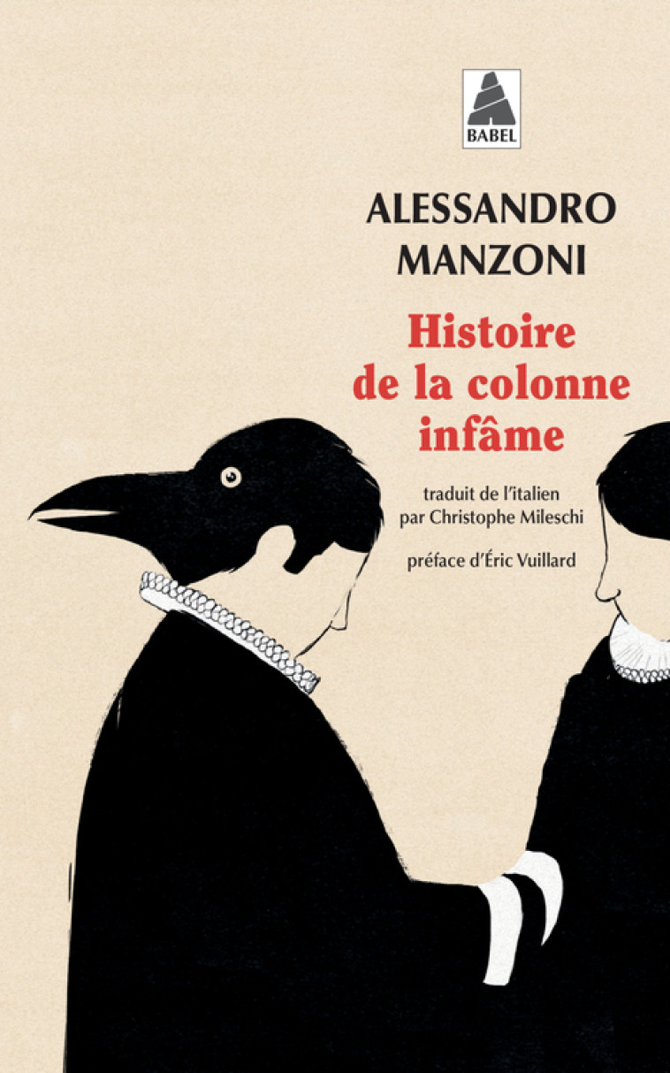 HISTOIRE DE LA COLONNE INFAME - Alessandro Manzoni, Éric Vuillard, Christophe Mileschi - ACTES SUD