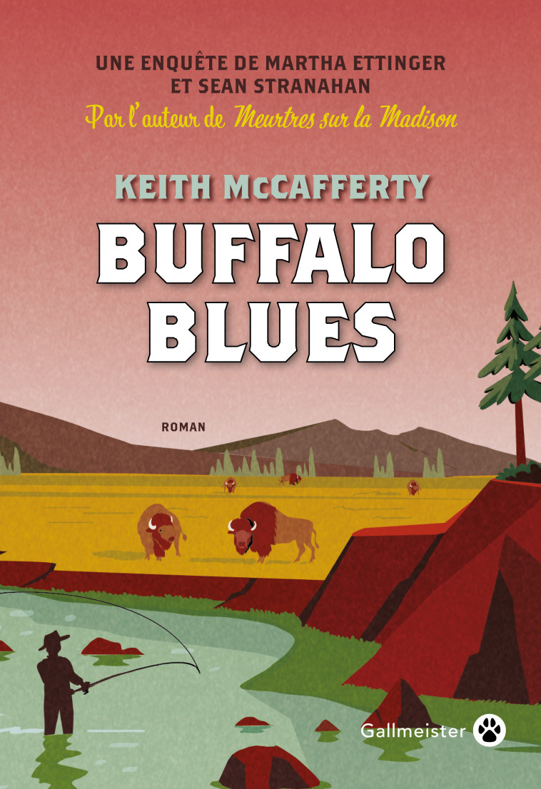 BUFFALO BLUES - Keith McCafferty, Marc Boulet - GALLMEISTER