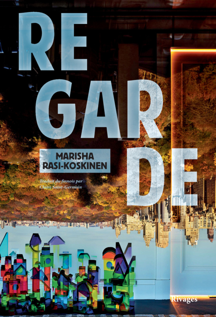 Regarde - Marisha Rasi-koskinen - RIVAGES