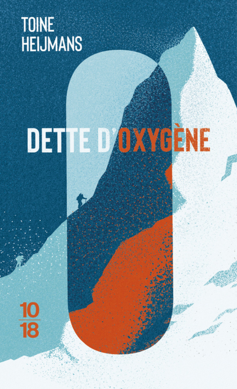 DETTE D-OXYGENE - Toine Heijmans, Françoise Antoine - 10 X 18