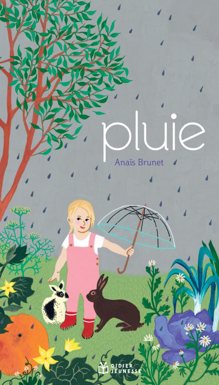 LES TOUT-CARTONS PETITE ENFANCE - T16 - PLUIE - Anaïs Brunet - DIDIER JEUNESSE