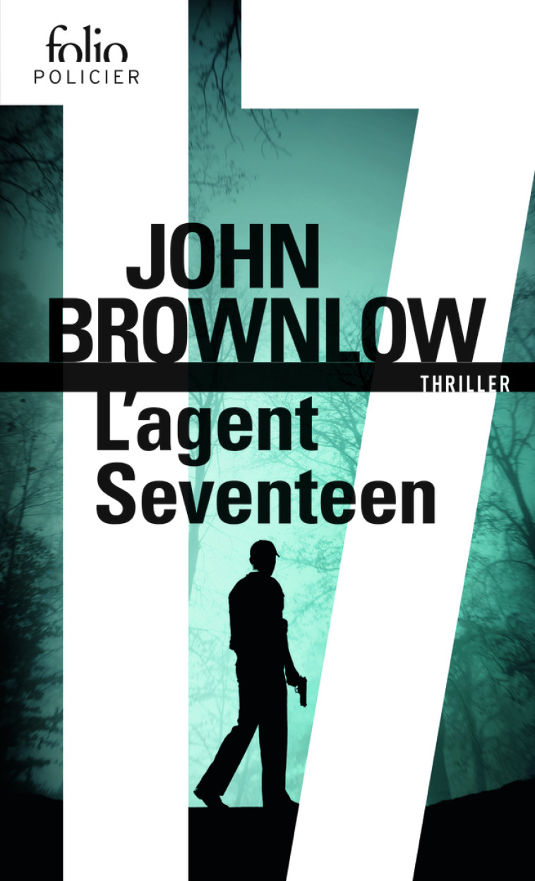 L-AGENT SEVENTEEN - John Brownlow, Laurent Boscq, John Brownlow, Laurent Boscq - FOLIO