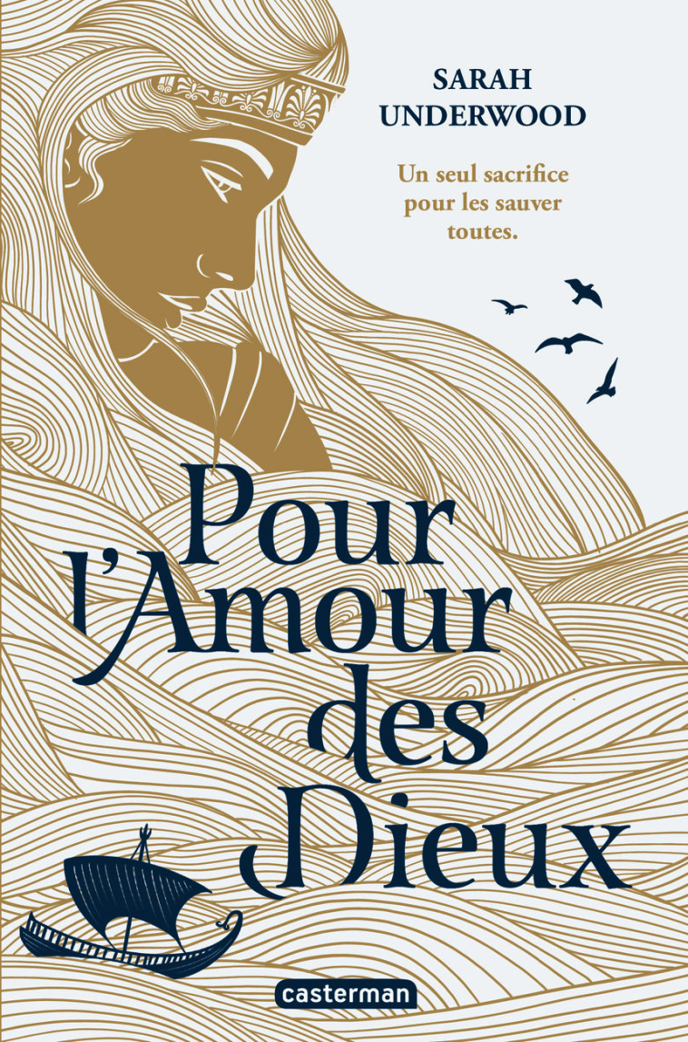 Pour l'Amour des Dieux - Sarah Underwood, Anne Guitton - CASTERMAN