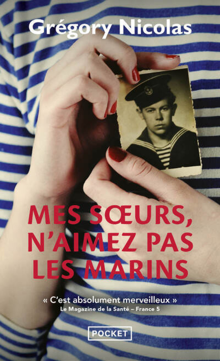 MES SOEURS, N-AIMEZ PAS LES MARINS - Grégory Nicolas - POCKET