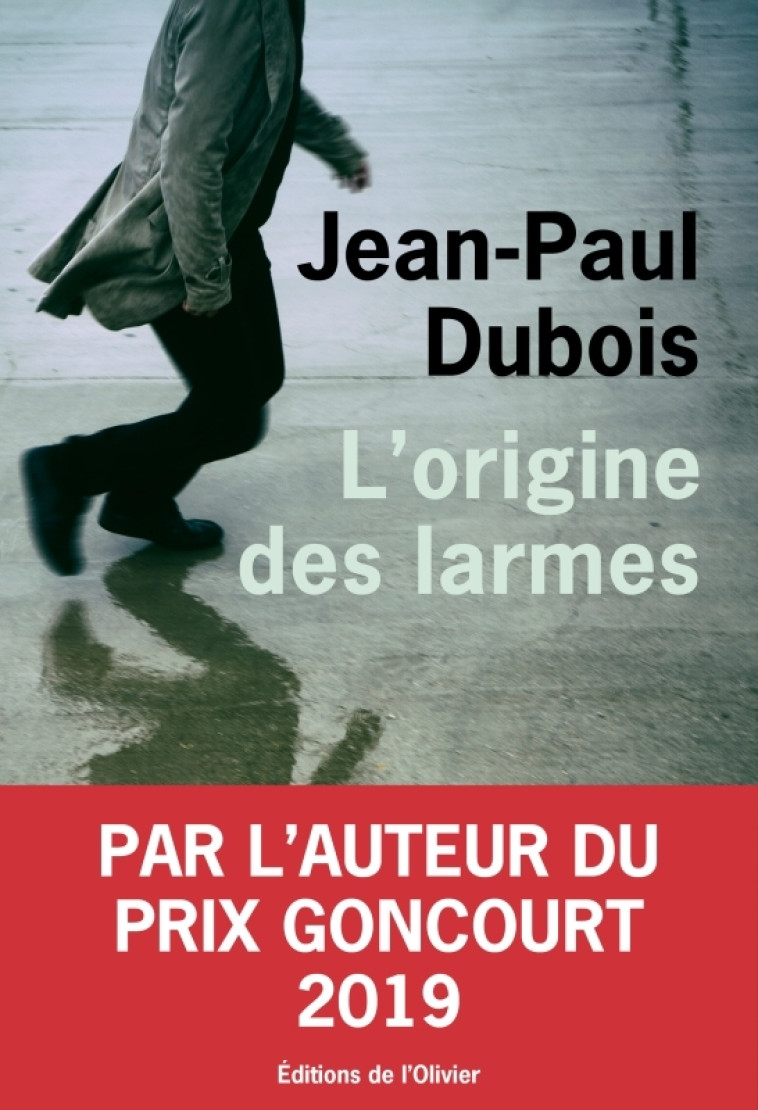 L-ORIGINE DES LARMES - Jean-Paul Dubois - OLIVIER