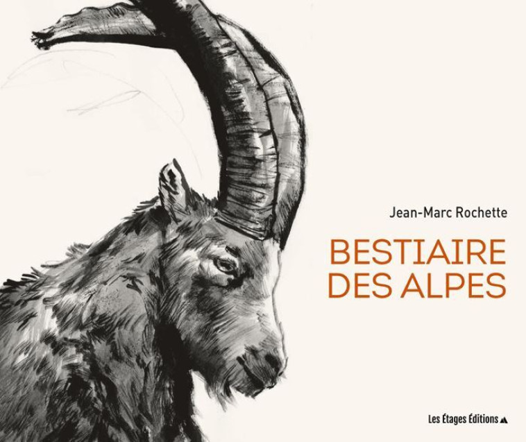 Bestiaire des alpes - Jean-Marc Rochette - LES ETAGES