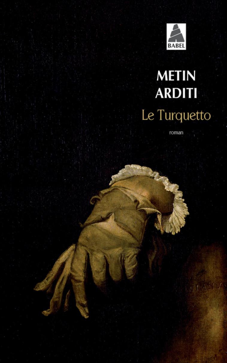 LE TURQUETTO - Metin Arditi - ACTES SUD