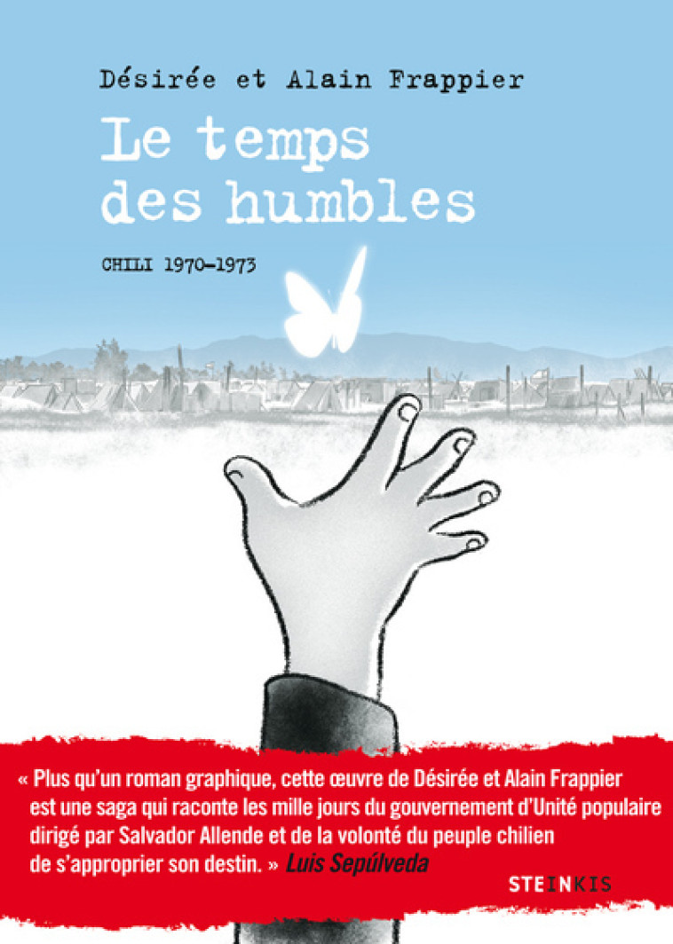 LE TEMPS DES HUMBLES - TOME 2 - VOL02 - Désirée Frappier, Alain Frappier - STEINKIS