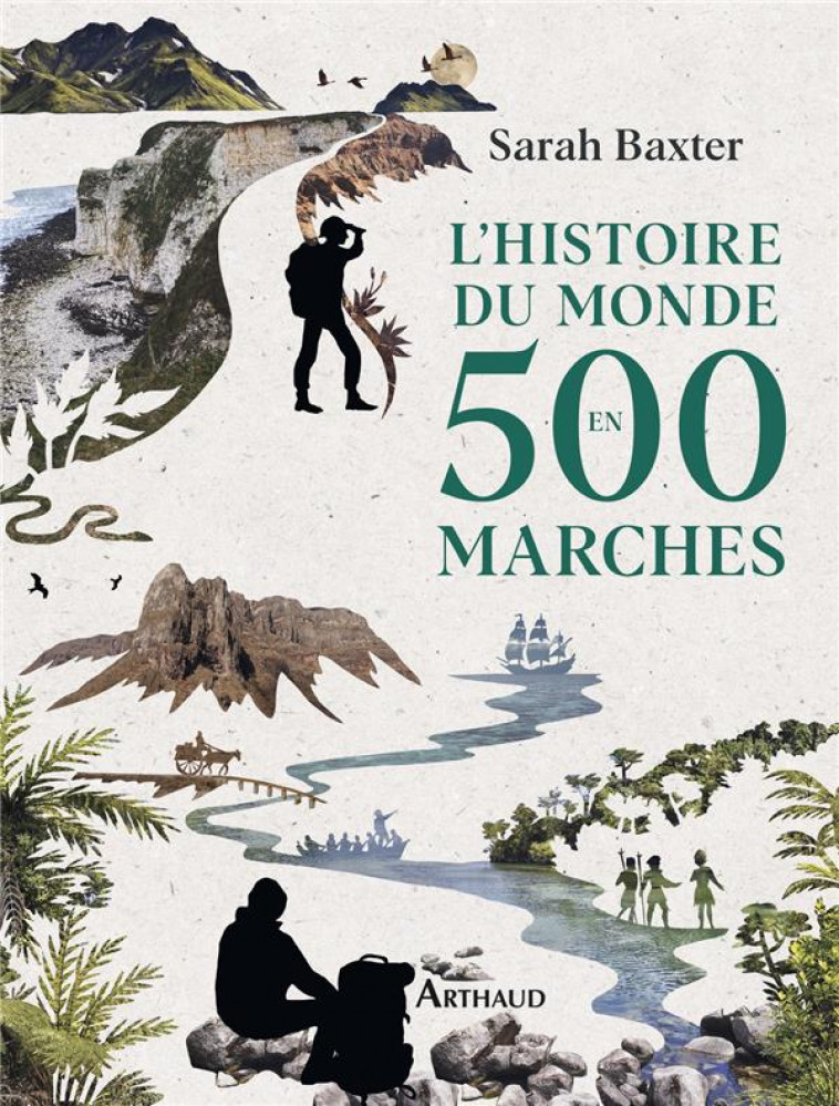 L-HISTOIRE DU MONDE EN 500 MARCHES - NOUVELLE EDITION - BAXTER SARAH - FLAMMARION