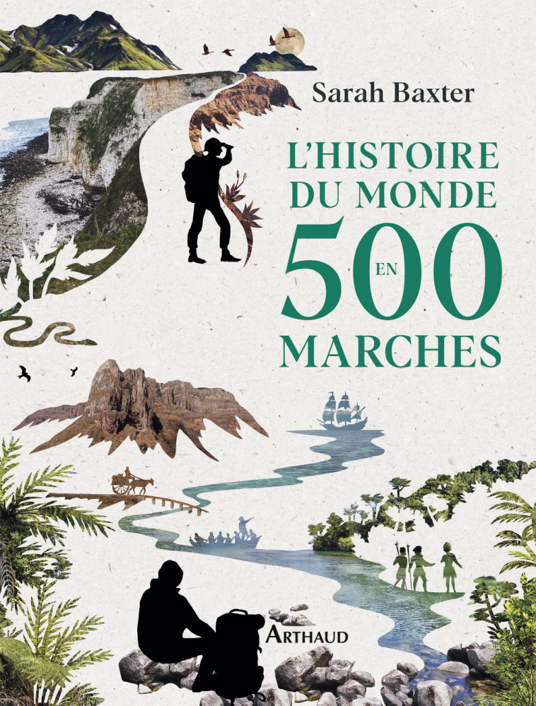 L-HISTOIRE DU MONDE EN 500 MARCHES - NOUVELLE EDITION - Sarah Baxter, Charles Bonnot - ARTHAUD