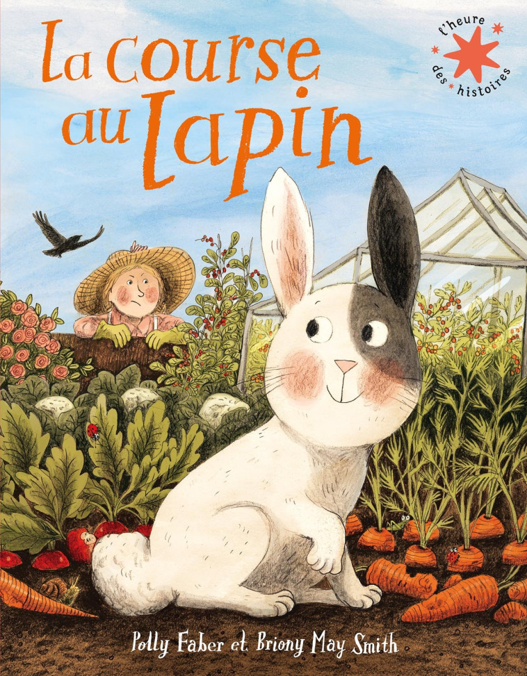 La course au lapin - Briony May Smith, Polly Faber, Agnes Barge - GALLIMARD JEUNE