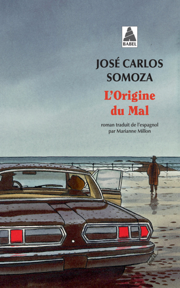 L-ORIGINE DU MAL - José Carlos Somoza, Marianne Millon - ACTES SUD