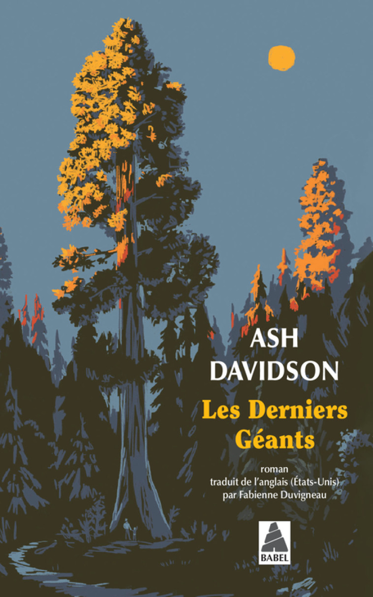 LES DERNIERS GEANTS - Ash Davidson, Fabienne Duvigneau - ACTES SUD