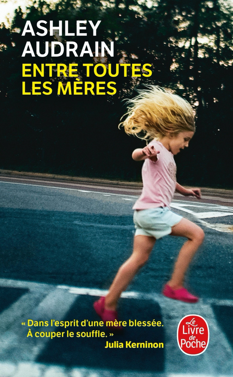 ENTRE TOUTES LES MERES - Ashley Audrain - LGF