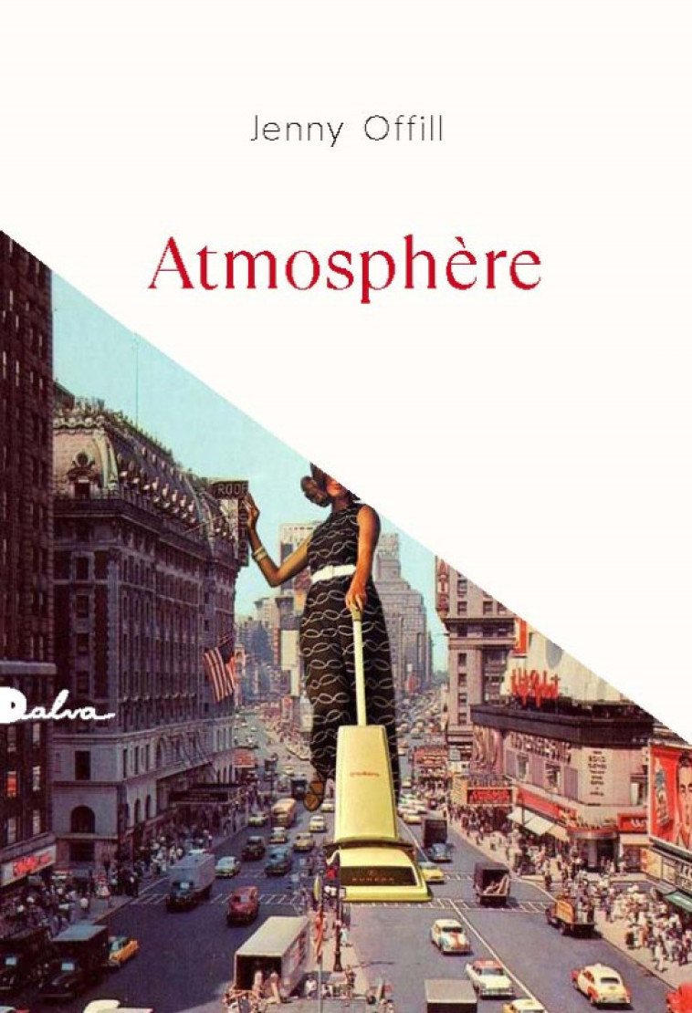 Atmosphère - Jenny Offill - DALVA