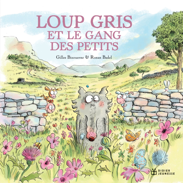 LOUP GRIS - T10 - LOUP GRIS ET LE GANG DES PETITS - Gilles Bizouerne, Ronan Badel - DIDIER JEUNESSE