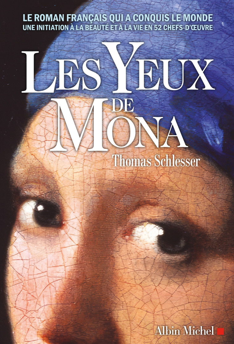 Les Yeux de Mona - Thomas Schlesser - ALBIN MICHEL